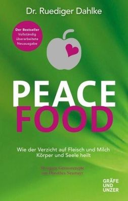 Peace Food (Buch) - Dr. Rüdiger Dahlke - Gräfe und Unzer Verlag