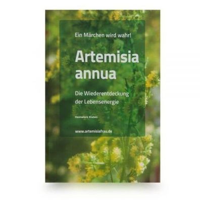 Artemisia annua - Die Wiederentdeckung der Lebensenergie (Buch) - Hannelore Klabes