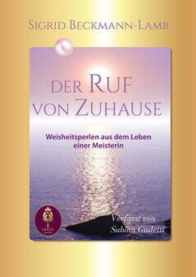 Der Ruf von Zuhause (Buch) - Sigrid Beckmann-Lamb - Levin I See You