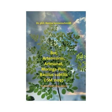 Bor, Artemisnin, Artesunat, Moringa-Plus, Bacillus subtilis DSM 21097 in der Ganzheit