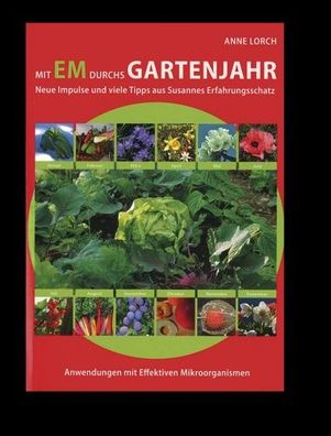 Mit EM durchs Gartenjahr (Buch) - Anne Lorch - Multikraft