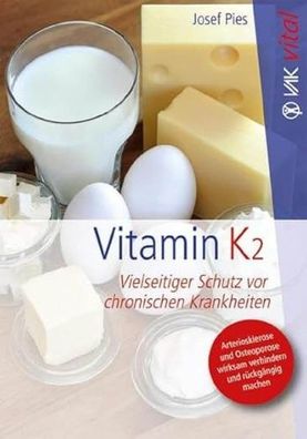 Vitamin K2 (Buch) - Josef Pies - VAK-Verlag