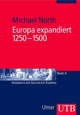 Europa expandiert 1250-1500 (Handbuch der Geschichte Europas) [Jun 20, 2007] Nor