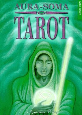 Das Aura Soma Tarot-Buch Booth, Mike