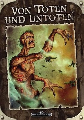 Von Toten und Untoten: Das Schwarze Auge Spielhilfe (Das Schwarze Auge: Hintergr