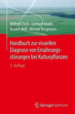 Handbuch zur visuellen Diagnose von Ernährungsstörungen bei Kulturpflanzen Zor