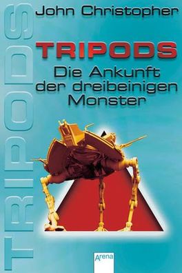 Tripods - Der Untergang der dreibeinigen Monster Christopher, John