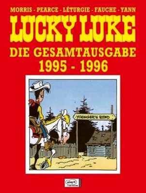 Lucky Luke Gesamtausgabe 22: 1995 bis 1996 Morris; Pearce; Fauche, Xavier; Létu