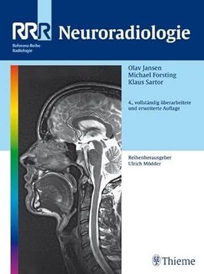 Neuroradiologie (Reihe, REF.-R. Radiologie), Michael Forsting, Olav Jansen, Klau