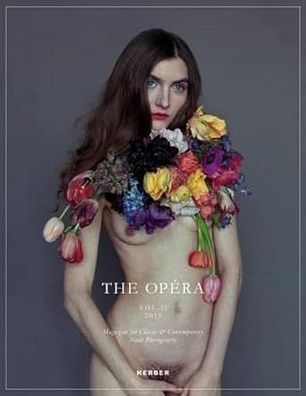 THE OPÉRA: Annual Magazine For Classic & Contemporary Nude Photography Volume II