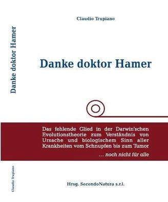Danke doktor Hamer: Das fehlende Glied in der Darwin'schen Evolutionstheorie zum