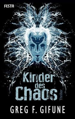 Kinder des Chaos: Thriller
