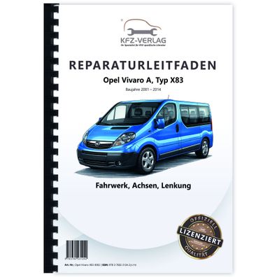 Opel Vivaro A Typ X83 2001-2014 Fahrwerk Achsen Lenkung Reparaturanleitung Buch