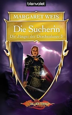 Die Jünger der Drachenlanze 3: Die Sucherin, Margaret Weis