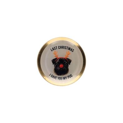 Love Plate S rund, Last Christmas I gave you my pug, beige 1 St