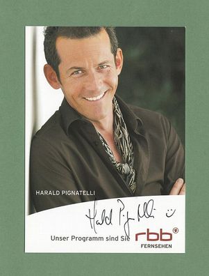 Harald Pignatelli (RBB - Fernsehmoderator ) - persönlich signierte Autogrammkarte
