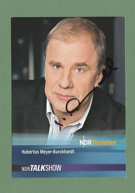 Hubertus Meyer-Burckhardt - (NDR - Fernsehmoderator ) - persönlich signierte
