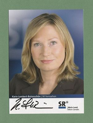 Karin Lambert-Butenschön - (SR - Fernsehmoderatorin) - persönlich sig. Autogrammkarte