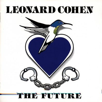 Leonard Cohen (1934-2016): The Future - Sony 5099747249822 - (