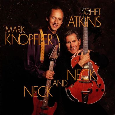 Chet Atkins & Mark Knopfler: Neck And Neck - CBS 4674352 - (CD