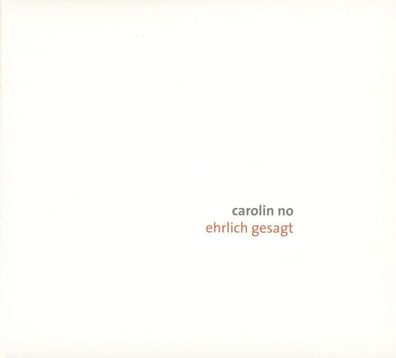 Carolin No: Ehrlich gesagt - FUEGO 4006180262722 - (CD / E)