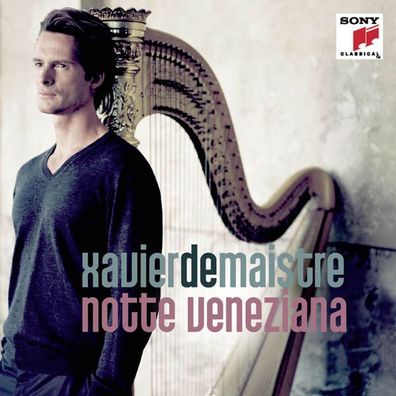 Alessandro Marcello (1669-1747): Xavier de Maistre - Notte Veneziana - Sony Class 886