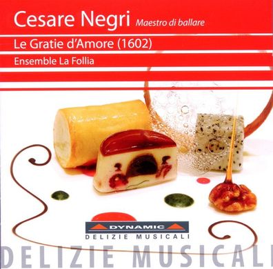 Cesare Negri (1535-1604): Le Gratie dAmore (1602) - Dynamic 80
