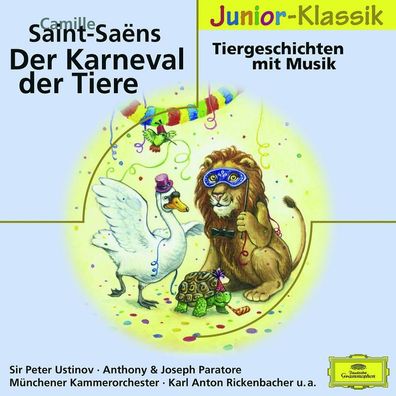 Karneval der Tiere & weitere Tiergeschichten mit Musik - Koch