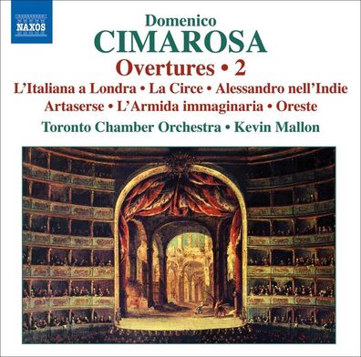 Domenico Cimarosa (1749-1801): Ouvertüren Vol.2 - Naxos 074731