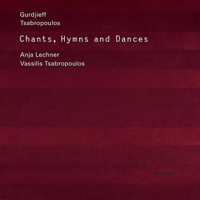 George Ivanovich Gurdjieff (1866-1949): Anja Lechner - Chants,