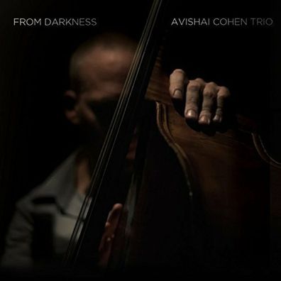 Avishai Cohen (Bass): From Darkness - ADA/Razdaz 2564617100