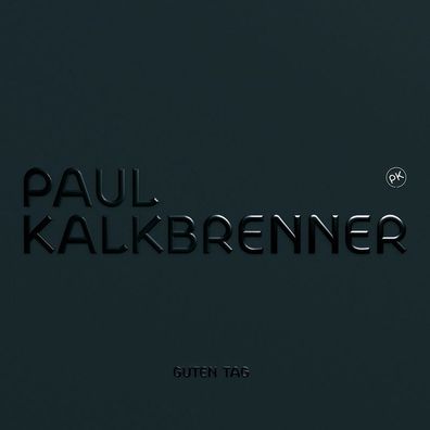 Paul Kalkbrenner: Guten Tag (180g) - Sony - (Vinyl / Rock (Vinyl))