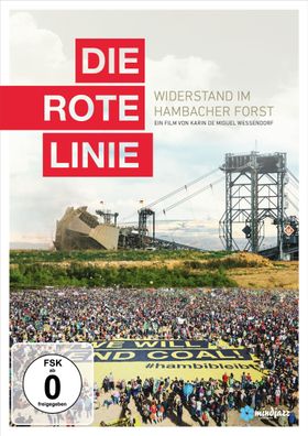 Die rote Linie - Widerstand im Hambacher Forst - mindjazz pict