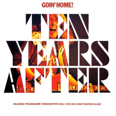 Ten Years After: Goin' Home! - Chrysalis - (CD / G)