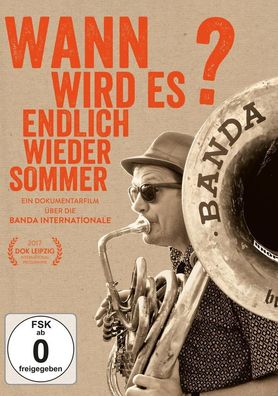 Banda Internationale - Wann wird es endlich wieder Sommer? - 375 Media - (DVD Video