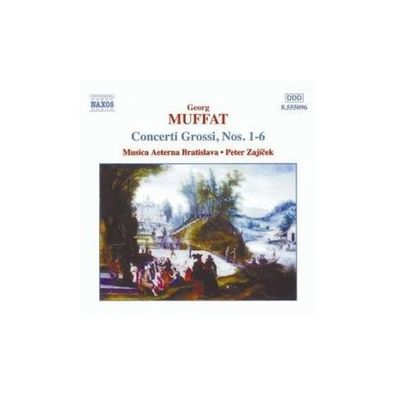 Georg Muffat (1653-1704): Concerti grossi Nr.1-6 - Georg Muffa