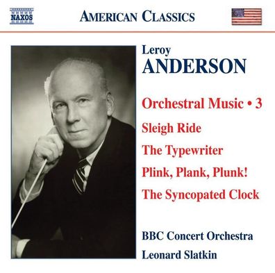 Leroy Anderson (1908-1975): Orchestermusik Vol.3 - Naxos - (C