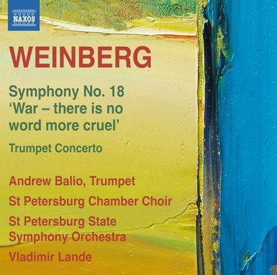Mieczyslaw Weinberg (1919-1996): Symphonie Nr.18 "War - there