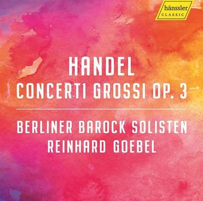 Georg Friedrich Händel (1685-1759): Concerti grossi op.3 Nr.1