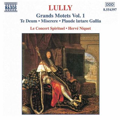 Jean-Baptiste Lully (1632-1687): Grosse Motetten Vol.1 - Naxos