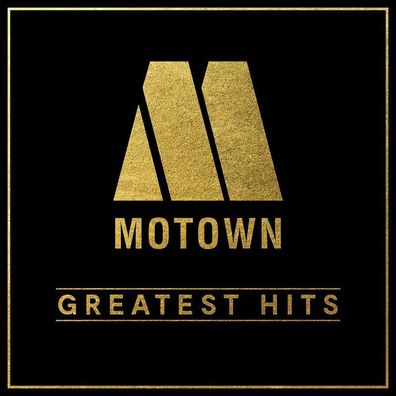 Motown Greatest Hits (60th Anniversary Edition) - Universal