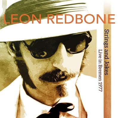 Leon Redbone: Strings And Jokes - Live In Bremen 1977 (Limited Edition) - 375 Media