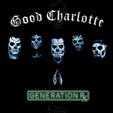 Good Charlotte: Generation RX - BMG Rights - (Vinyl / Rock (Vinyl))