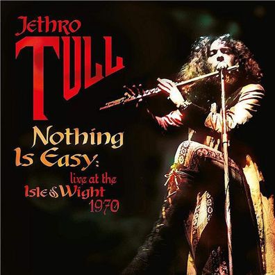 Jethro Tull: Nothing Is Easy: Live At The Isle Of Wight 1970 (