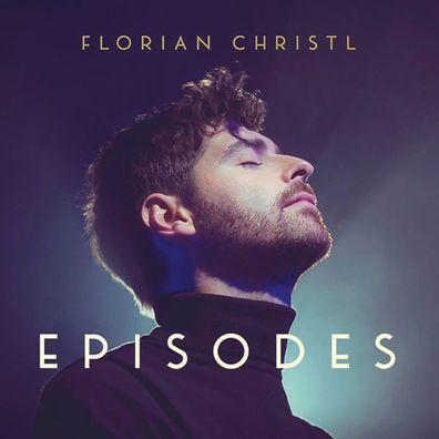 Florian Christl: Episodes - Sony - (CD / E)