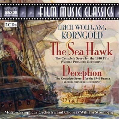 Erich Wolfgang Korngold (1897-1957): Filmmusik: The Sea Hawk (