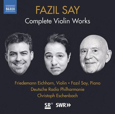 Fazil Say: Violinkonzert "1001 Nights in the Harem" - Naxos