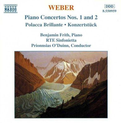 Carl Maria von Weber (1786-1826): Klavierkonzerte Nr.1 & 2 - N