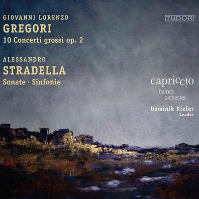 Giovanni Lorenzo Gregori (1663-1745): Concerti grossi op.2 Nr