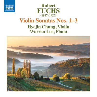 Robert Fuchs (1847-1927): Violinsonaten Nr.1-3 - Naxos - (CD